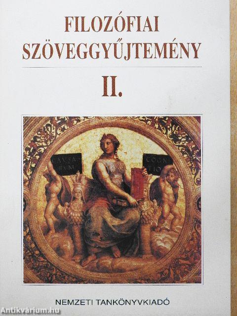 Filozófiai szöveggyűjtemény II.