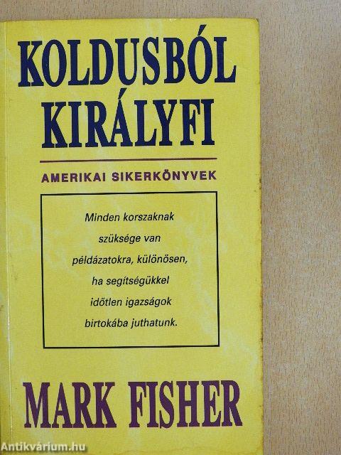 Koldusból királyfi