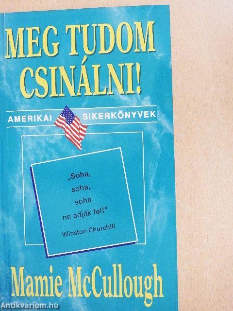 Meg tudom csinálni!