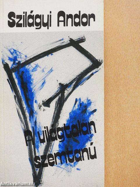 A világtalan szemtanú