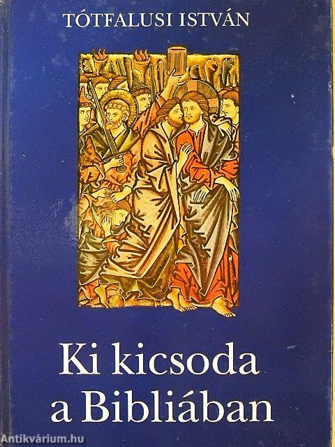 Ki kicsoda a Bibliában