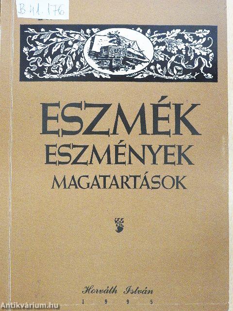 Eszmék, eszmények, magatartások