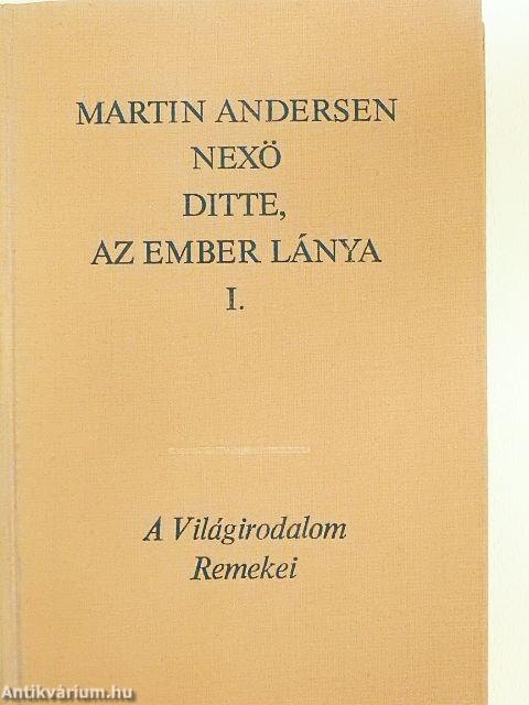 Ditte, az ember lánya I-II.