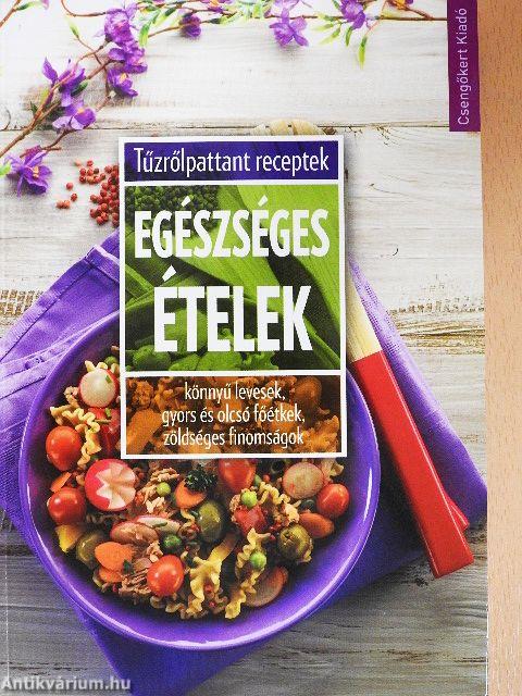 Egészséges ételek