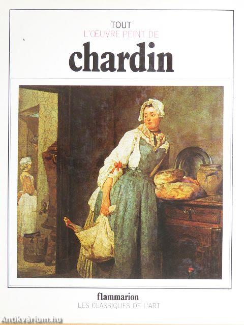 Tout l'oeuvre peint de Chardin