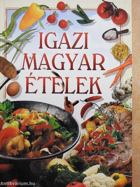Igazi magyar ételek