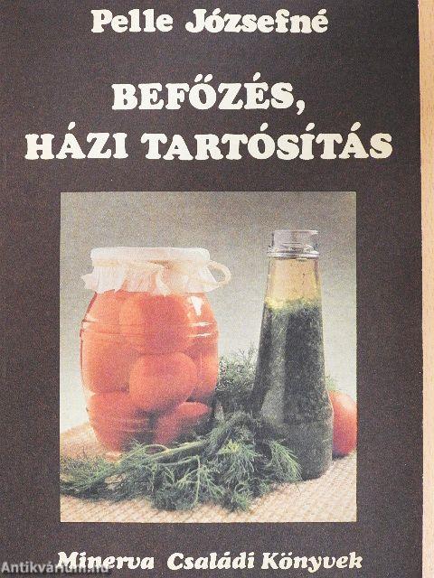 Befőzés, házi tartósítás