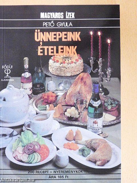 Ünnepeink - ételeink