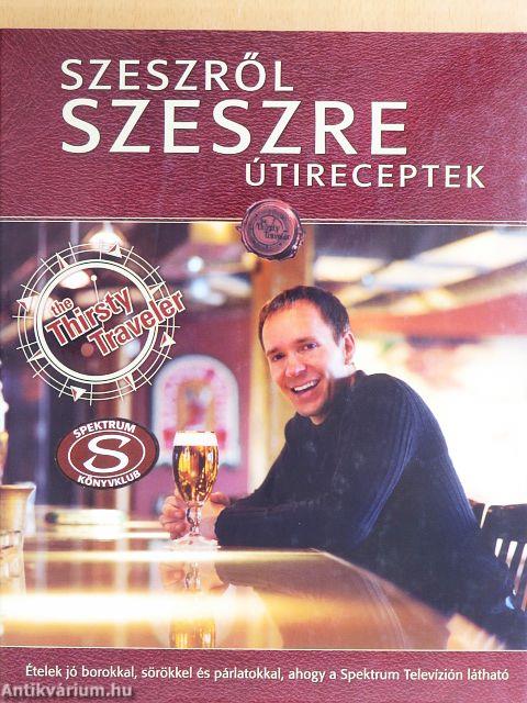 Szeszről szeszre-útireceptek