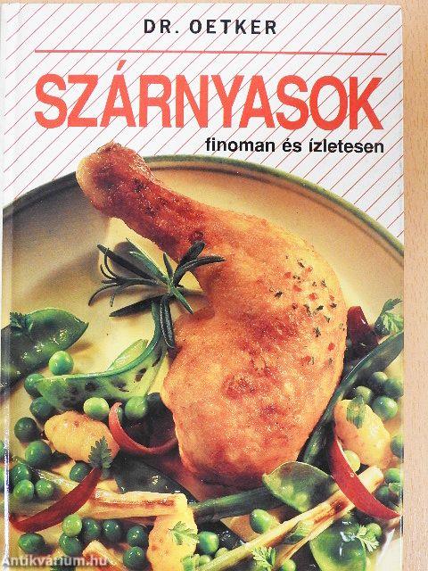 Szárnyasok finoman és ízletesen