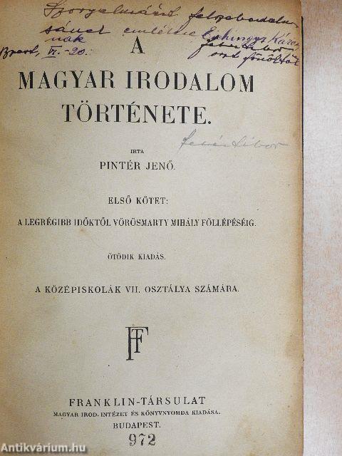 A magyar irodalom története I.