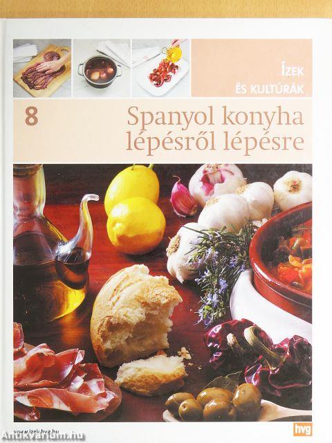 Spanyol konyha lépésről lépésre