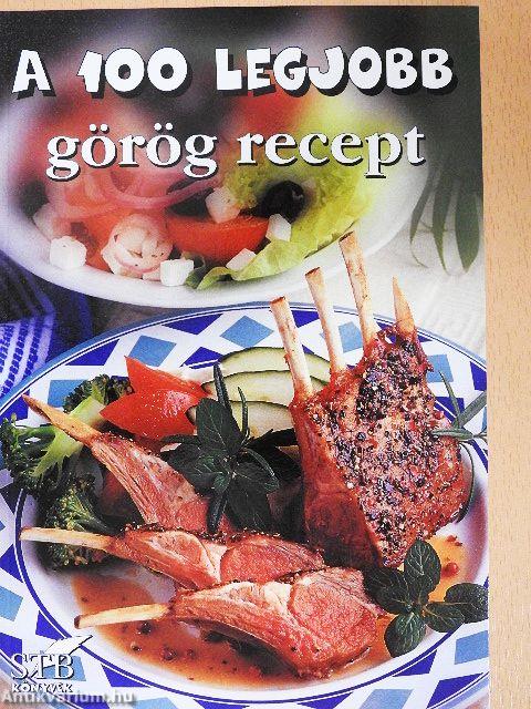 A 100 legjobb görög recept