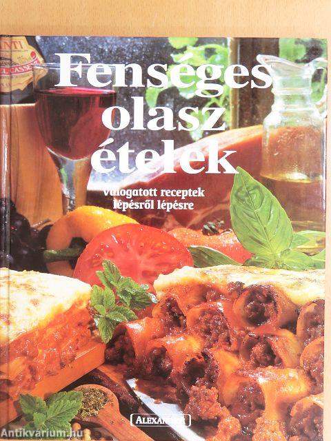 Fenséges olasz ételek