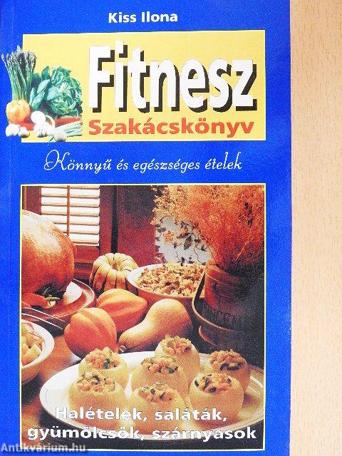 Fitnesz szakácskönyv