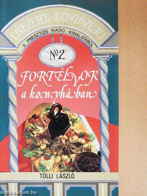 Fortélyok a konyhában