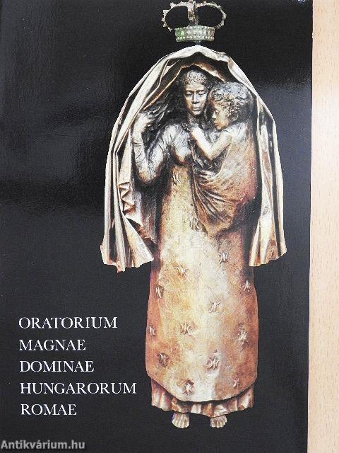 Oratorium Magnae Dominae Hungarorum Romae