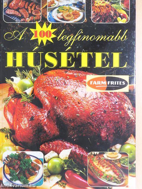 A 100 legfinomabb húsétel