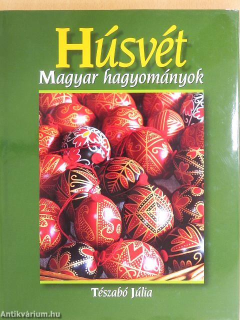 Húsvét - Magyar hagyományok