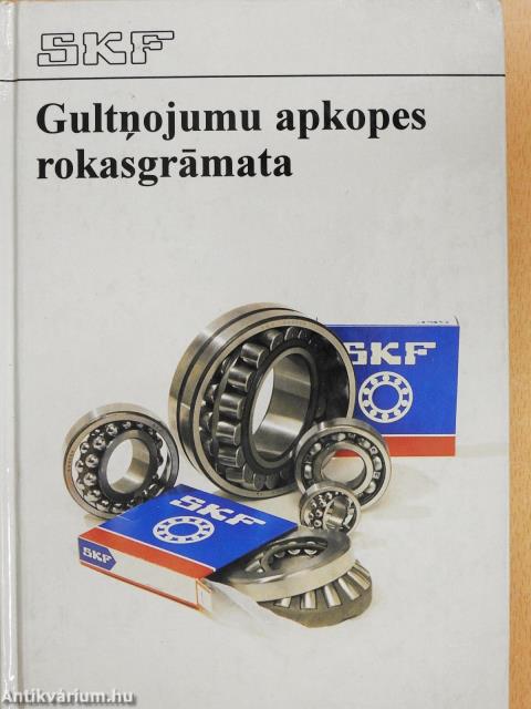 SKF - Gultnojumu apkopes rokasgramata