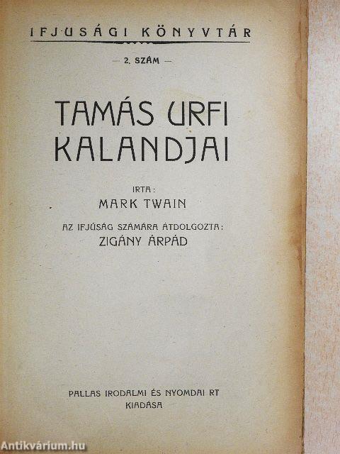 Tamás urfi kalandjai