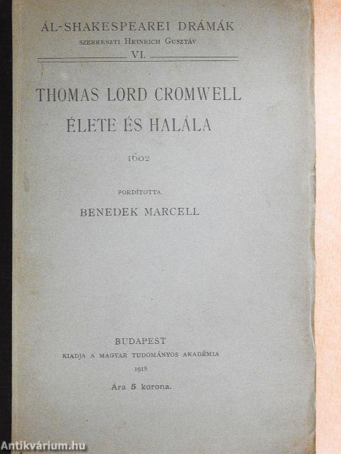 Thomas Lord Cromwell élete és halála