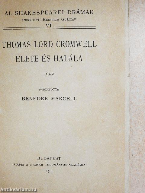 Thomas Lord Cromwell élete és halála