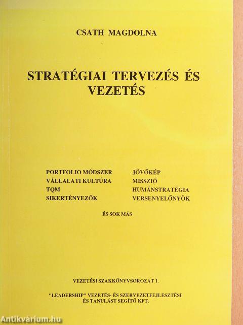 Stratégiai tervezés és vezetés