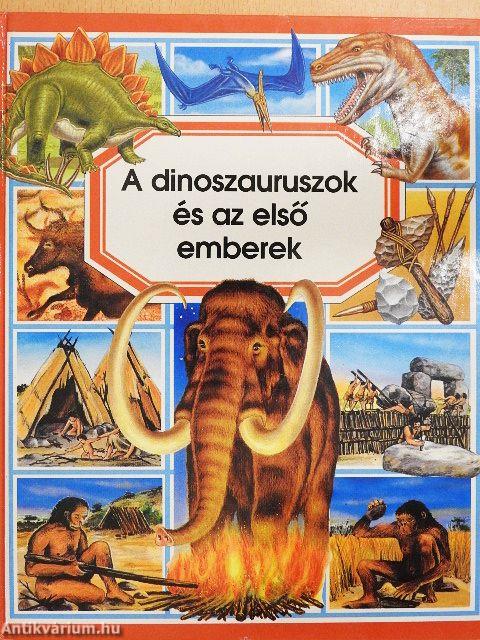 A dinoszauruszok és az első emberek