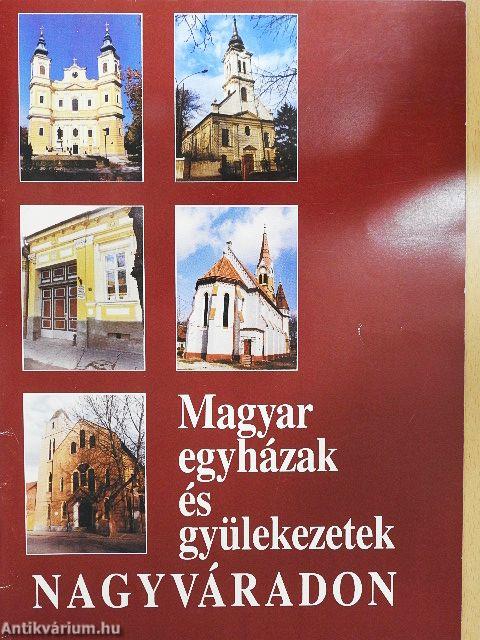 Magyar egyházak és gyülekezetek Nagyváradon