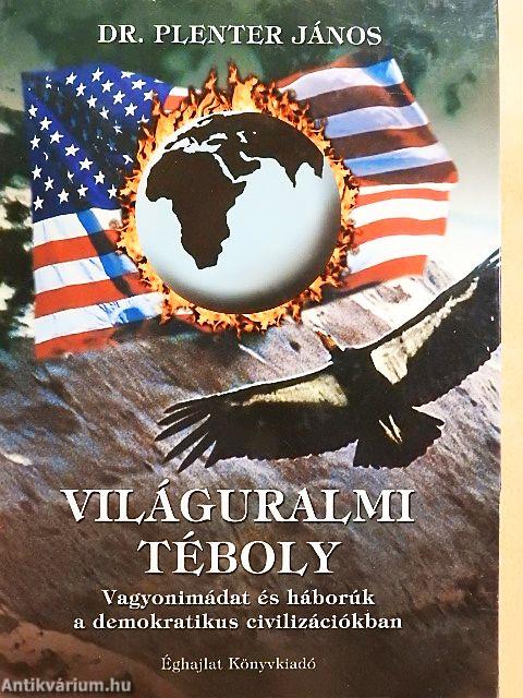 Világuralmi téboly