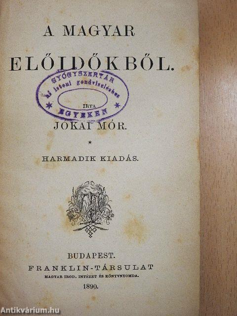 A magyar előidőkből/A magyar nép élcze