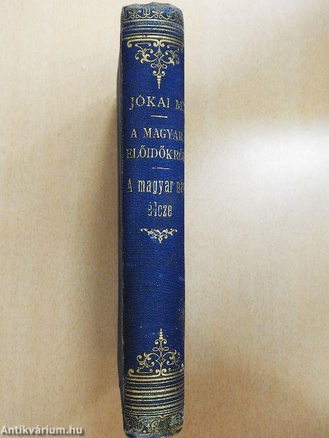 A magyar előidőkből/A magyar nép élcze