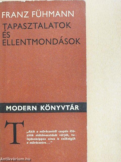 Tapasztalatok és ellentmondások