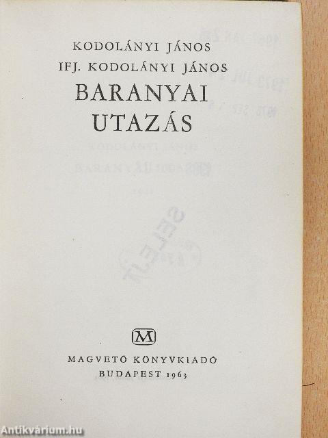 Baranyai utazás