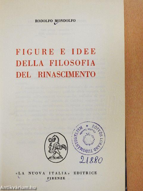 Figure e Idee della Filosofia del Rinascimento