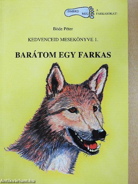 Barátom egy farkas