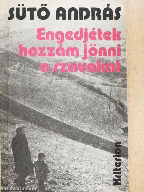 Engedjétek hozzám jönni a szavakat