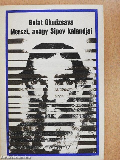 Merszi, avagy Sipov kalandjai