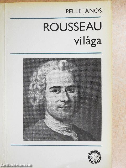 Rousseau világa