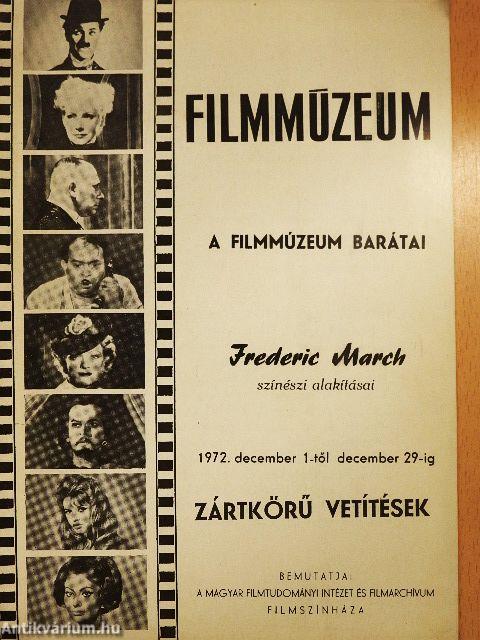 A Filmmúzeum barátai - Frederic March színészi alakításai