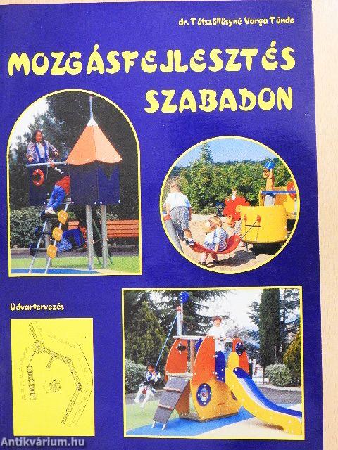 Mozgásfejlesztés szabadon