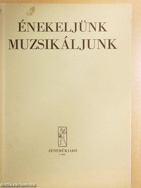 Énekeljünk, muzsikáljunk