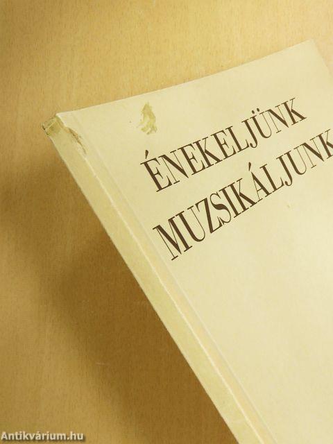 Énekeljünk, muzsikáljunk