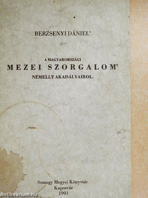 A magyarországi mezei szorgalom' némelly akadályairol