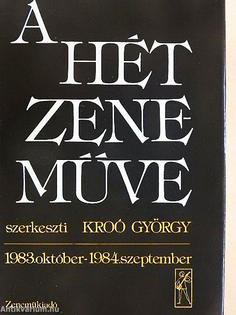 A Hét Zeneműve 1983. október-1984. szeptember