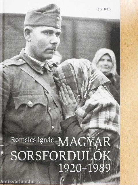 Magyar sorsfordulók 1920-1989