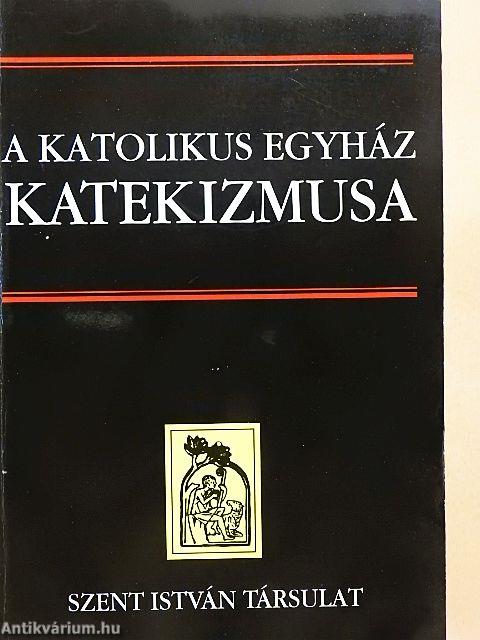 A katolikus egyház katekizmusa