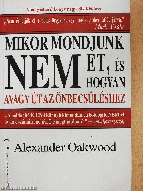 Mikor mondjunk NEMet, és hogyan