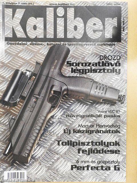 Kaliber 2003. július
